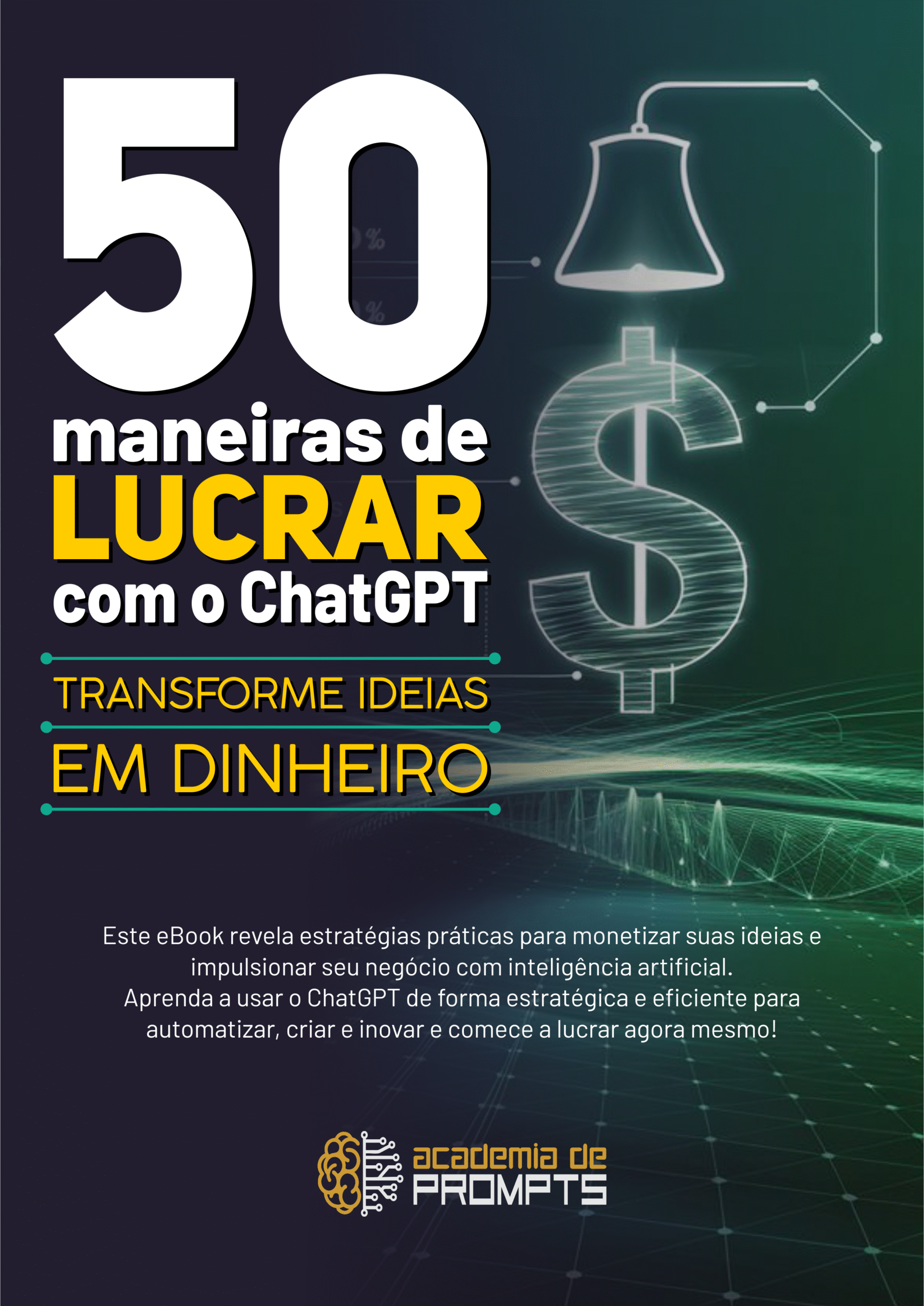 50 maneiras de lucrar com o ChatGPT